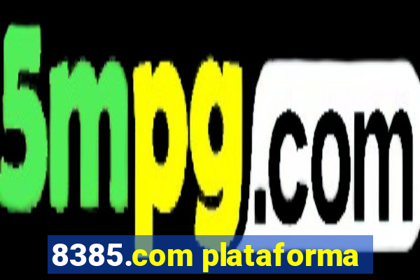 8385.com plataforma